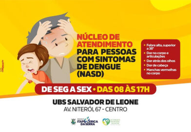 Núcleo de atendimento para pessoas com sintomas de Dengue (NASD) em Itapecerica da Serra