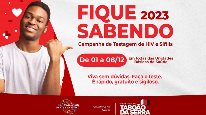 Campanha Fique Sabendo promove testagem de HIV e sífilis em Taboão da Serra